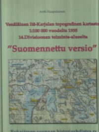 Venäläinen Itä-Karjalan topografinen kartasto 1:100 00 vuodelta 1935 14. divisioonan toiminta-alueelta, Suomennettu versio
