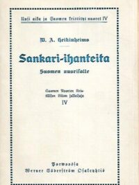 Sankari-ihanteita Suomen nuorisolle - Uusi aika ja Suomen kristityt nuoret IV