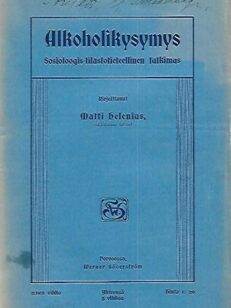 Alkoholikysymys - Sosioloogis-tilastotieteellinen tutkimus