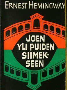 Joen yli puiden siimekseen