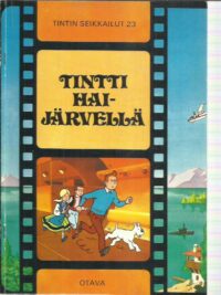 Tintin seikkailut 23 - Tintti Haijärvellä