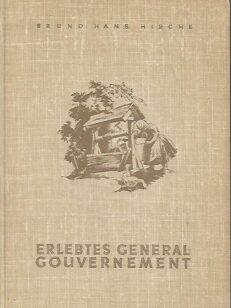 Erlebtes Generalgouvernement