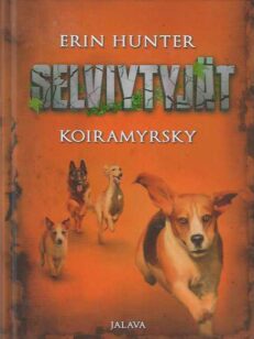 Koiramyrsky Selviytyjät 6