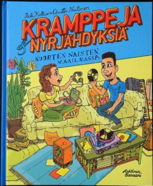 Kramppeja & nyrjähdyksiä nuorten naisten maailmassa