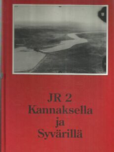 JR 2 Kannaksella ja Syvärillä