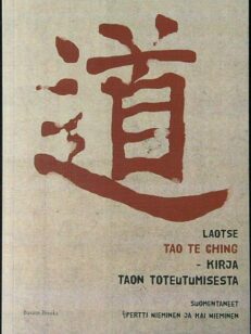 Tao te ching - kirja Taon toteutumisesta