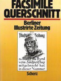 Facsimile Querschnitt - Berliner Illustrirte Zeitung