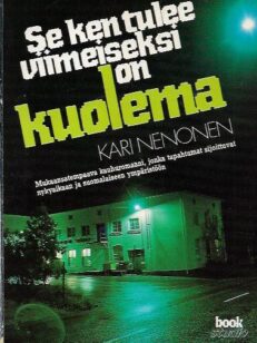 Se ken tulee viimeiseksi on kuolema