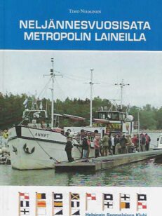 Neljännesvuosisata metropolin laineilla