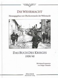 Die Wehrmacht - Das Buch des Krieges 1939/40