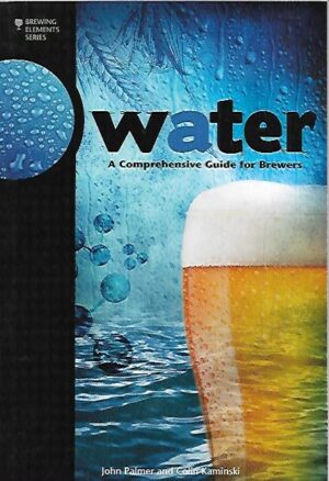 Water - A Comprehensive Guide for Brewers