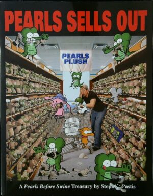 Pearls Before Swine 4 - Pearls Sells Out