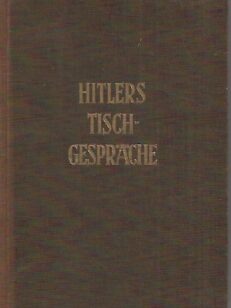 Hitlers Tischgespräche