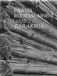Paavo Ruotsalainen 1777-1852 juhlakirja