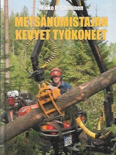 Metsänomistajan kevyet työkoneet