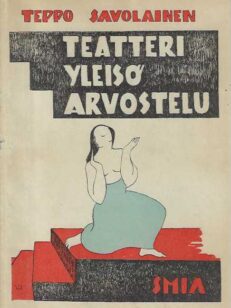 Teatteri, yleisö, arvostelu