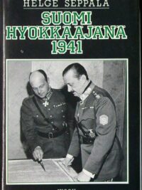 Suomi hyökkääjänä 1941