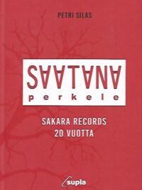 Saatana perkele - Sakara records 20 vuotta