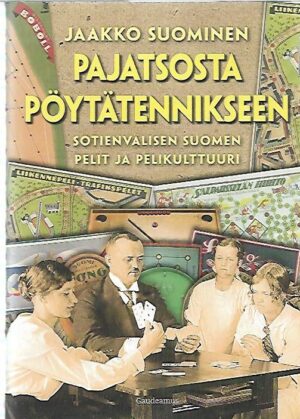 Pajatsosta pöytätennikseen - Sotienvälisen Suomen pelit ja pelikulttuuri
