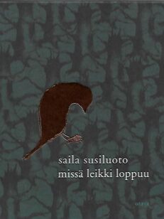 Missä leikki loppuu