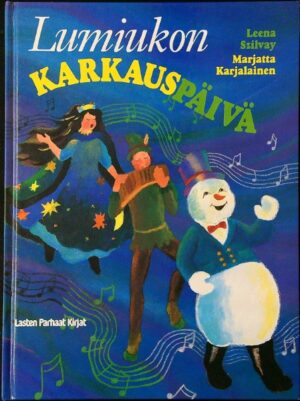 Lumiukon karkauspäivä