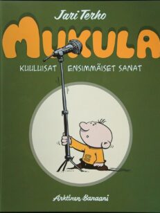 Mukula - Kuuluisat ensimmäiset sanat