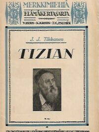 Tizian - Merkkimiehiä elämäkertasarja N:o 3
