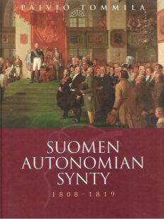 Suomen autonomian synty 1808-1819