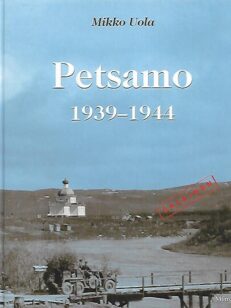 Petsamo 1939-1944