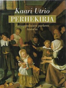 Perhekirja - Eurooppalaisen perheen historia