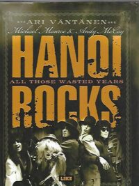 Hanoi Rocks - All Those Wasted Years