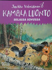 Kamala luonto - Sulassa sovussa