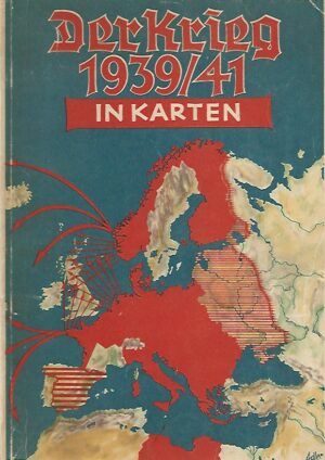 Der Krieg 1939/41 in Karten