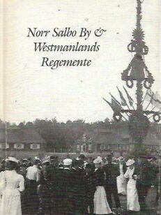 Norr Salbo By & Westmanlands Regemente