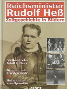 Reichsminister Rudolf Hess