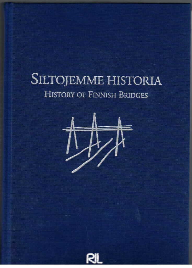 Siltojemme historia - History of Finnish Bridges