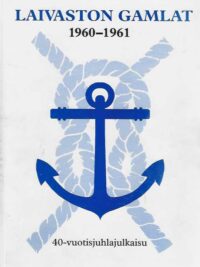 Laivaston Gamlat 1960-1961 40-vuotisjulkaisu