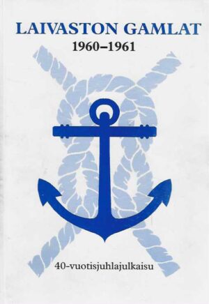 Laivaston Gamlat 1960-1961 40-vuotisjulkaisu