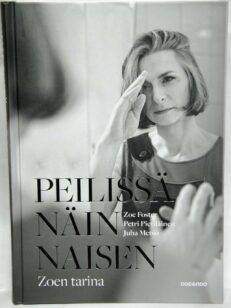 Peilissä näin naisen