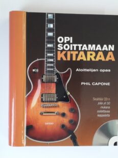 Opi soittamaan kitaraa - aloittelijan opas + CD