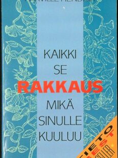 Kaikki se rakkaus mikä sinulle kuuluu