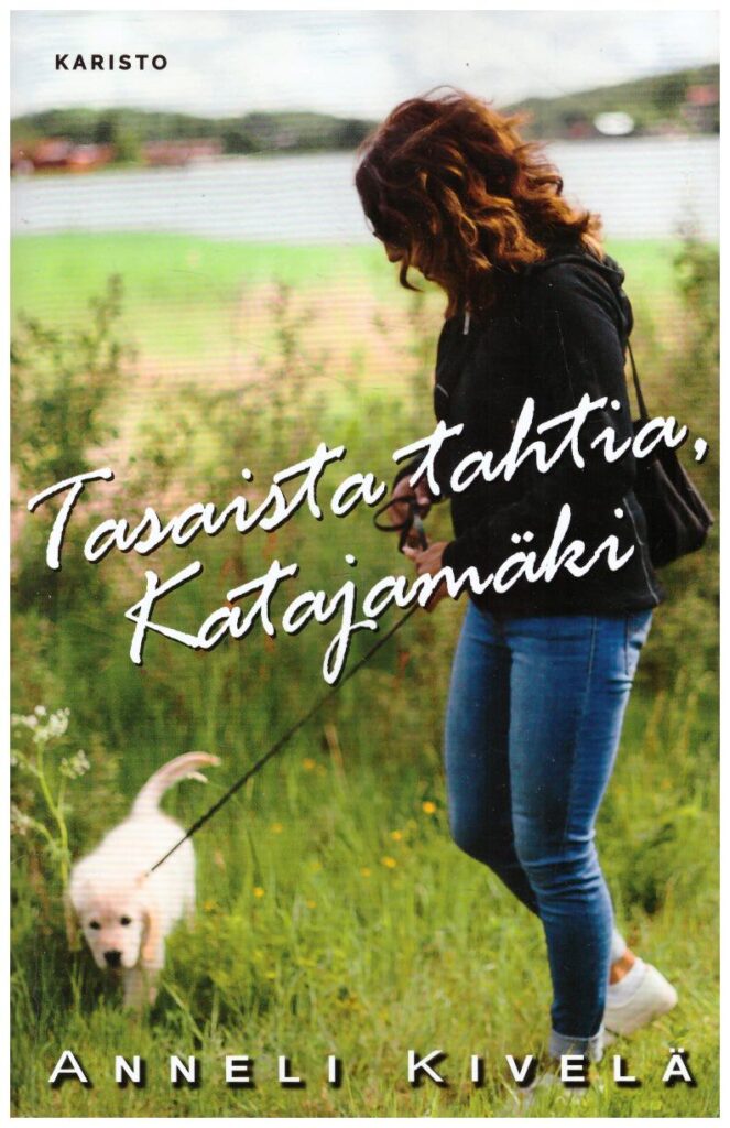 Tasaista tahtia, Katajamäki