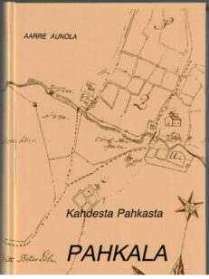 Kahdesta Pahkasta Pahkala (Kalajoki)