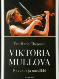 Viktoria Mullova - Rakkaus ja musiikki