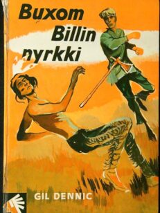 Buxom Billin nyrkki - intiaaniromaani