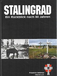 Stalingrad - Ein Rückblick nach 60 Jahren