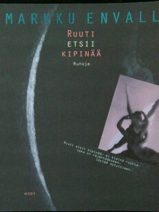 Ruuti etsii kipinää - Runoja