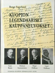 Kuopion legendaariset kauppaneuvokset