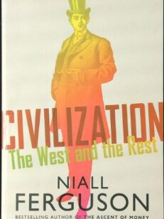 Civilization - The West and the Rest