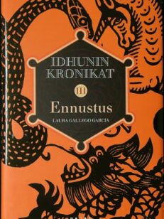 Idhunin kronikat III Ennustus